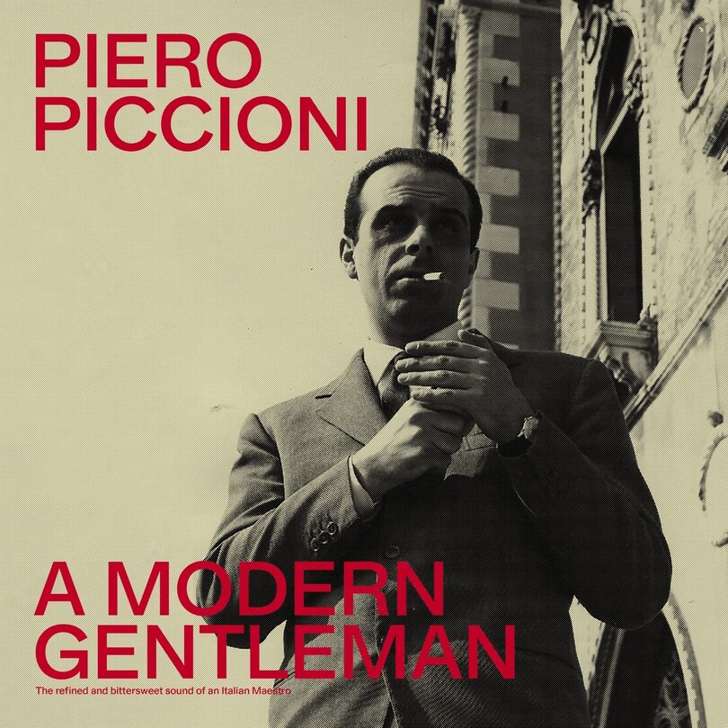 A Modern Gentleman: The Refined Bittersweet Sound Of An Italian Maestro by Piero Piccioni (Vinyl) - used