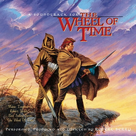 Soundtrack For The Wheel Of Time (Original Soundtrack) by Robert Berry