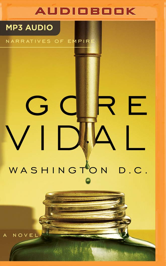 Washington, D.C.: A Novel (Narratives of Empire, 6) Audio CD