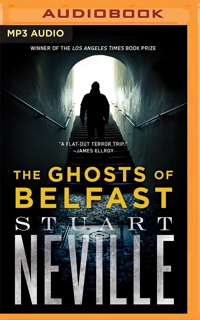 The Ghosts of Belfast by Stuart Neville (2016, Audiobook)