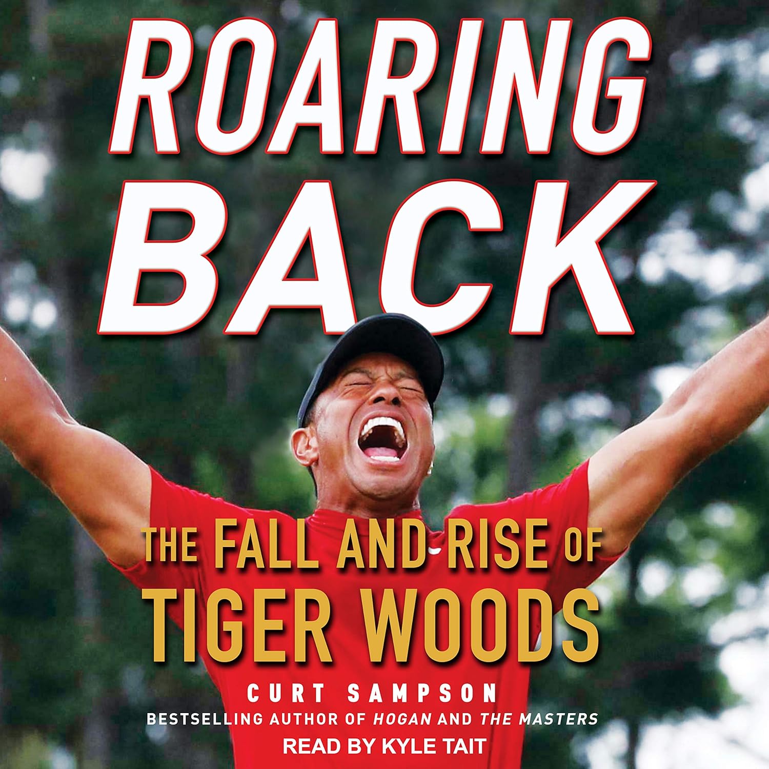 Roaring Back: The Fall and Rise of Tiger Woods Audio CD