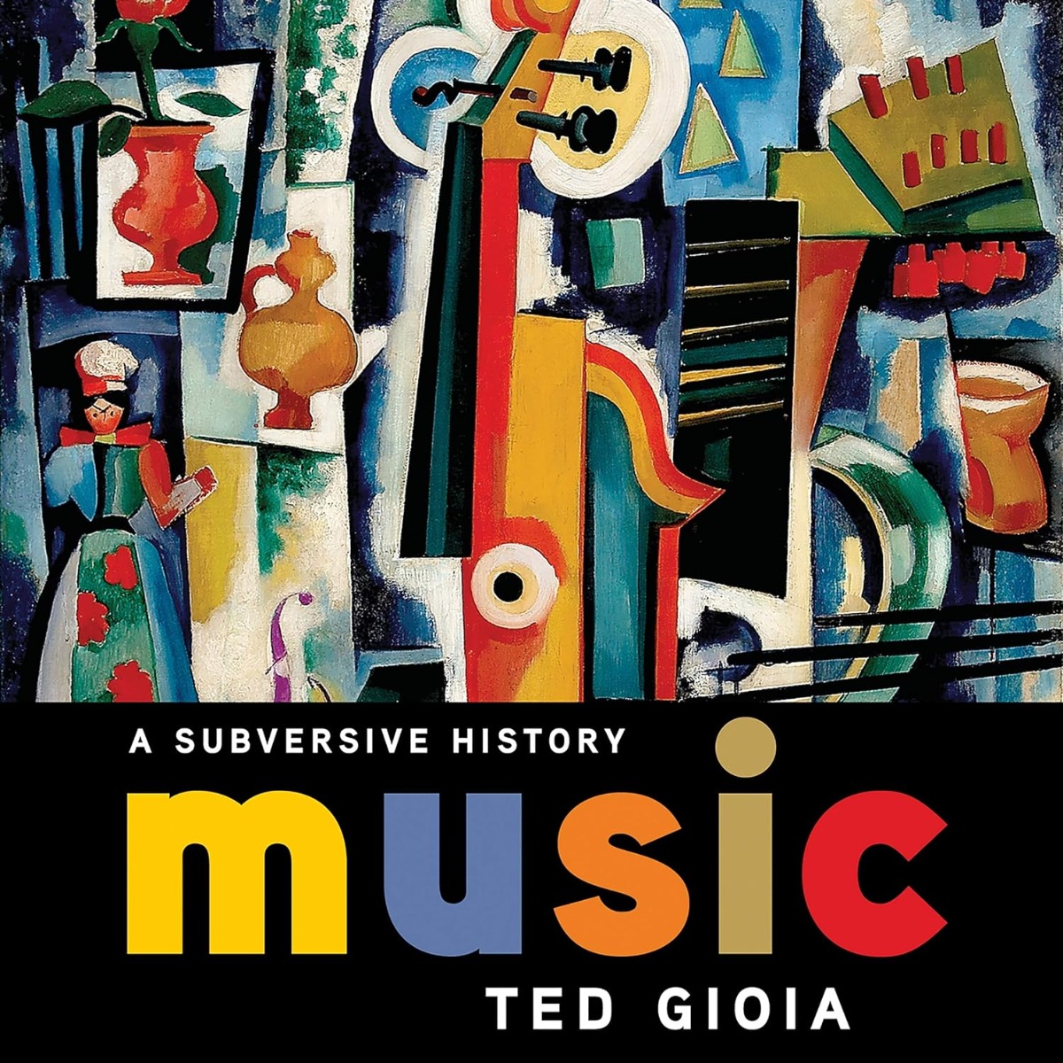 Music: A Subversive History - Audiobook (CD)