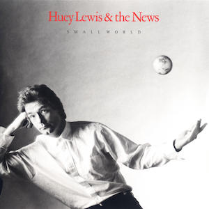 Huey Lewis & The News – Small World (1988, CD)