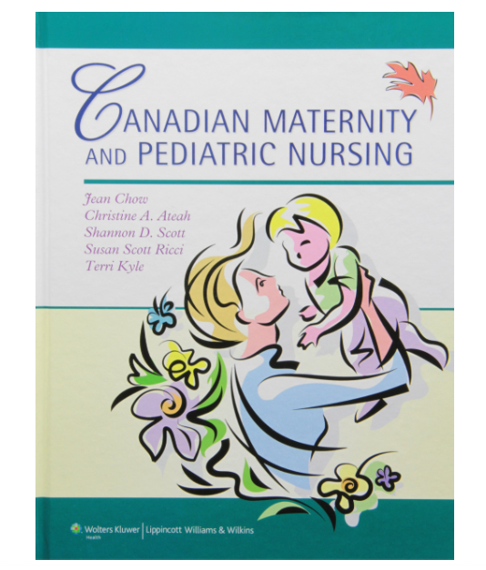 Canadian Maternity and Pediatric Nursing Hardcover