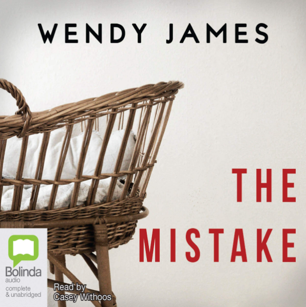 The Mistake by Wendy James (2012, Audiobook CD)