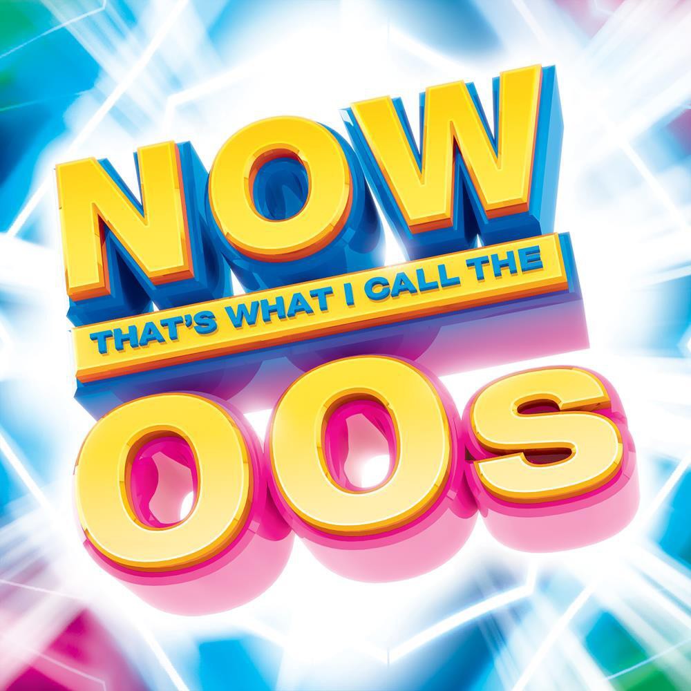 Now That's What I Call The 00's by Various Artists