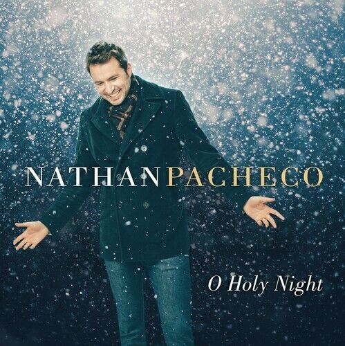 Nathan Pacheco – O Holy Night (2017, CD)