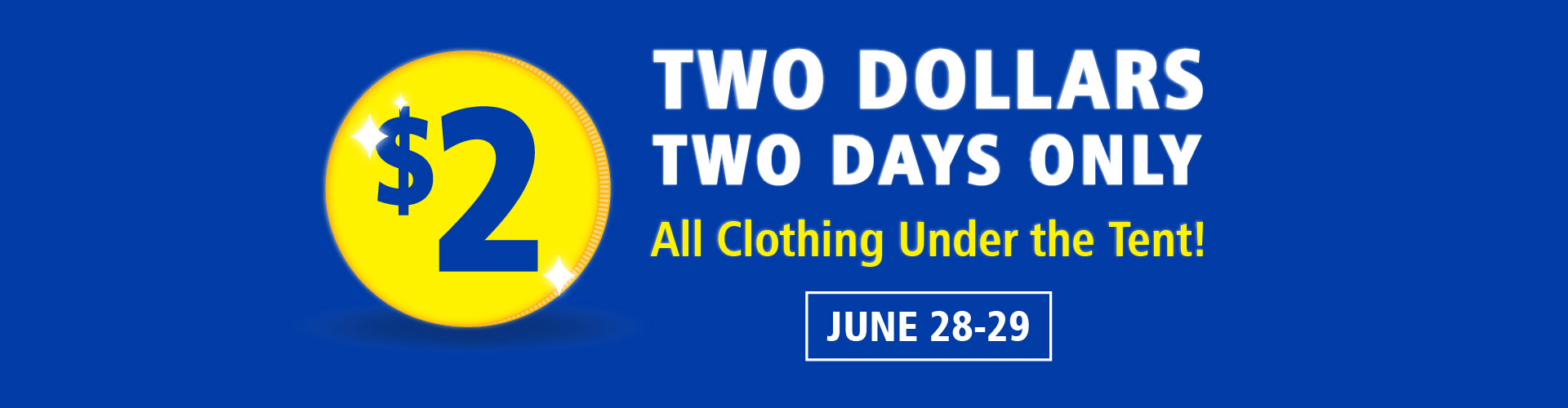 2 Dollars 2 Days Only